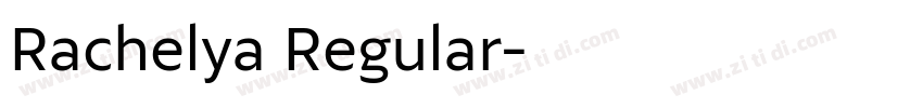 Rachelya Regular字体转换